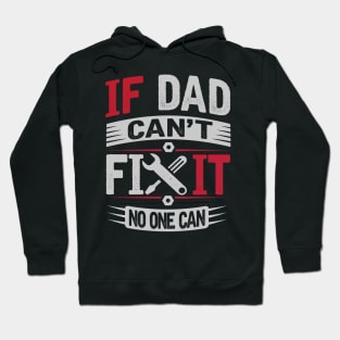 Dad The Ultimate Fixer Hoodie